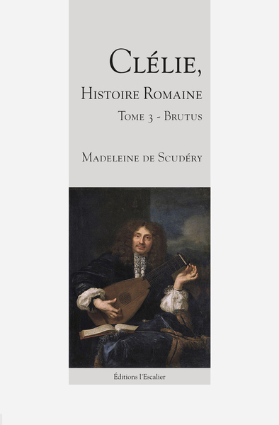 Clélie, histoire romaine - Volume 3