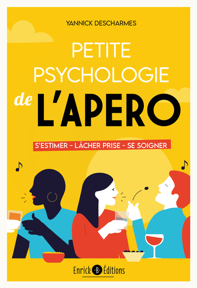 Petite psychologie de l'apéro