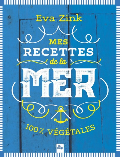 Mes recettes de la mer