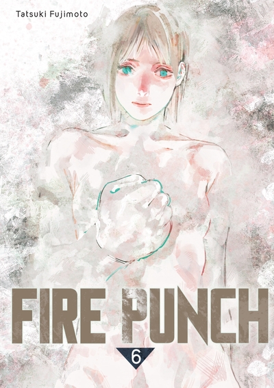 Fire Punch Volume 6