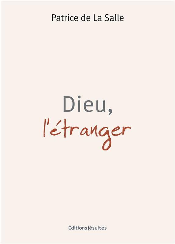 Dieu, l'étranger