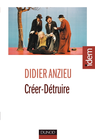 Créer-Détruire - Didier Anzieu