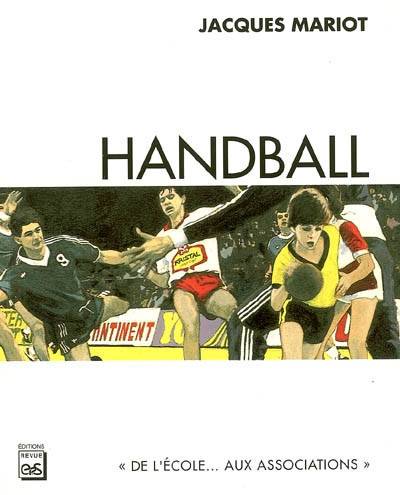 Handball (De L'Ecole Aux Associations)