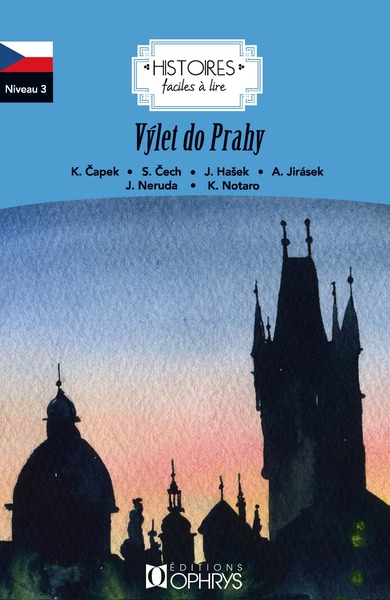 Vylet Do Prahy (Tchèque Niveau 3) - Pavla Poláchová, Aurélie Rouget-Garma