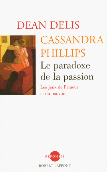 Le Paradoxe De La Passion - Ne