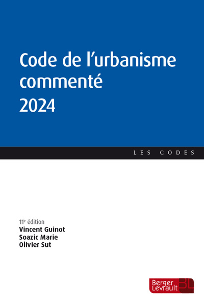 Code De L'Urbanisme Commenté 2024 (11e Éd.)