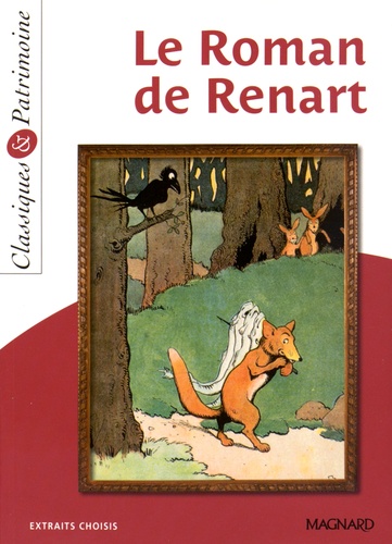 Le Roman de Renart - Classiques et Patrimoine