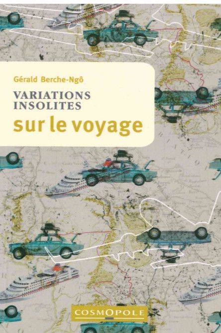 Variations Insolites sur le Voyage