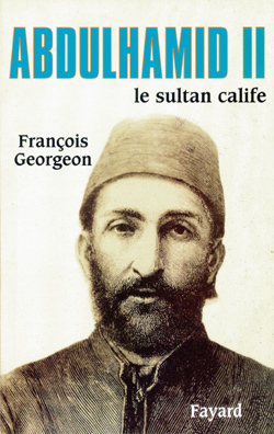 Abdulhamid II - François Georgeon