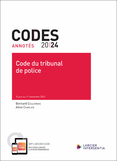 Code annoté - Code du tribunal de police - À jour au 1er novembre 2023