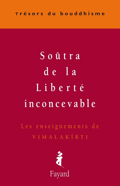 Soûtra de la Liberté inconcevable - Patrick Carré