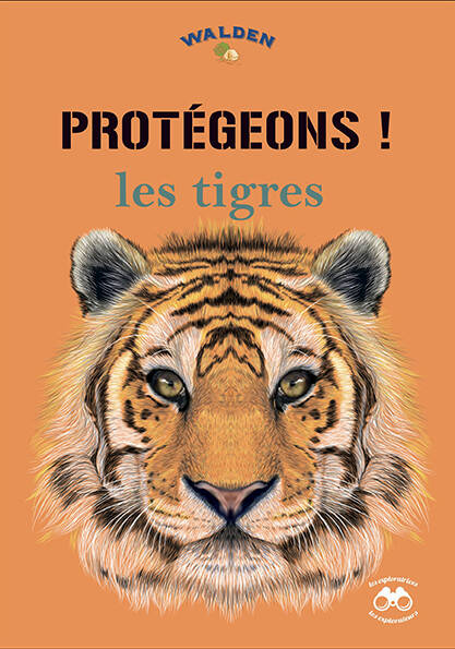 Protégeons les tigres - Collectif