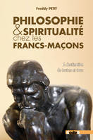 Philosophie et spiritualité chez les francs-maçons