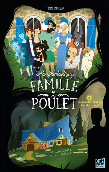 La Fantastique famille Poulet Volume 2