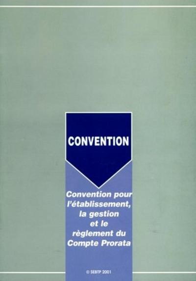 Convention Pour L'Établissement, La Gestion Et Le Règlement Du Compte Prorata - Office Général Du Bâtiment Et Des Travaux Publics