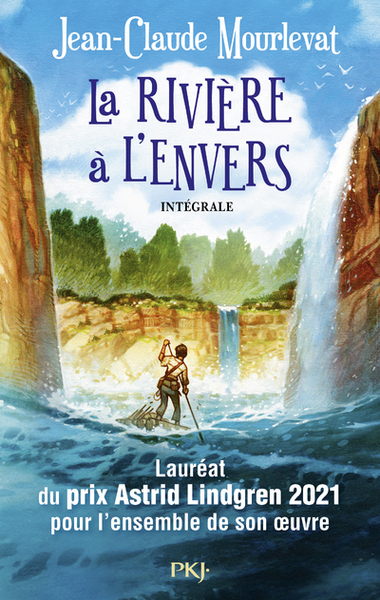 La rivière à l'envers - Jean-Claude Mourlevat