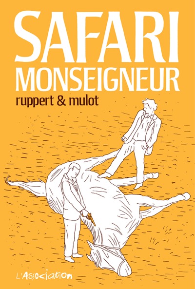 Safari Monseigneur - Nouvelle Edition