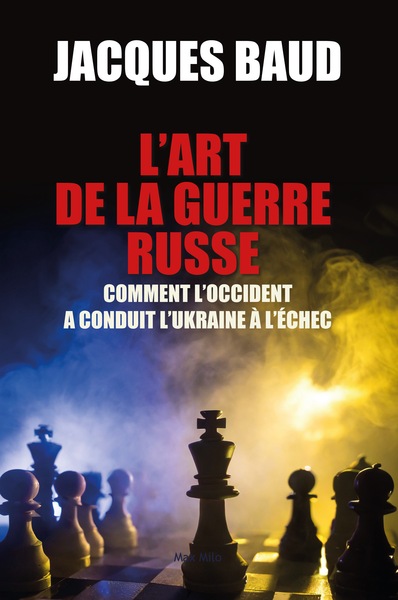 L'art de la guerre Russe - Jacques Baud