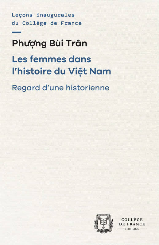 Les Femmes Dans L'Histoire Du Vietnam Regard D'Une Historienne