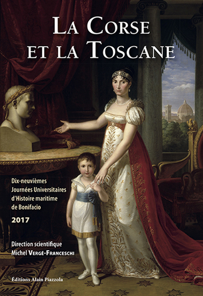 La Corse et la Toscane - Michel Vergé-Franceschi