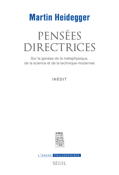 Pensées directrices - Martin Heidegger