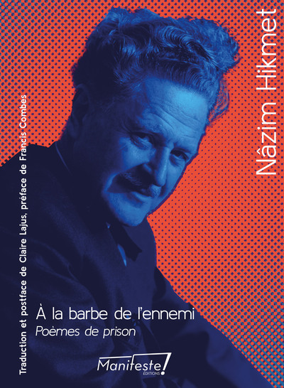 À la barbe de l'ennemi - Nazim Hikmet