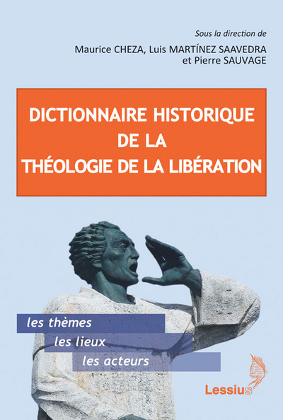 Dictionnaire historique de la théologie de la libération - Collectif