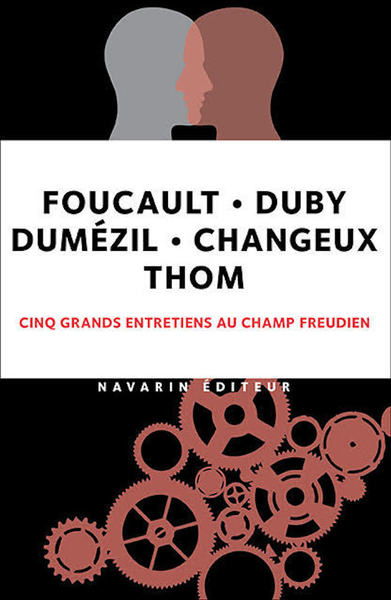 Foucault, Duby, Dumézil, Changeux, Thom