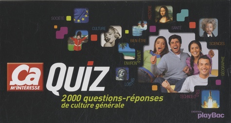 Ça m'intéresse, quiz / 2.000 questions-réponses de culture générale