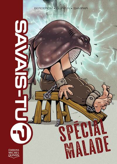 Savais-Tu ? Special Malade