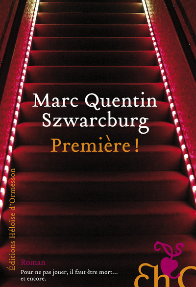 Première ! - Marc Quentin Szwarcburg