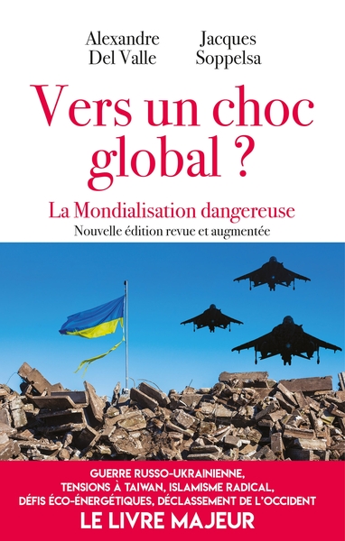 Vers un choc global ?