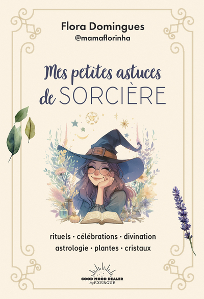 Mes petites astuces de sorcière - Rituels-célébrations-divination-astrologie-plantes-cristaux