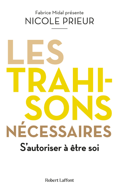 Les trahisons nécessaires