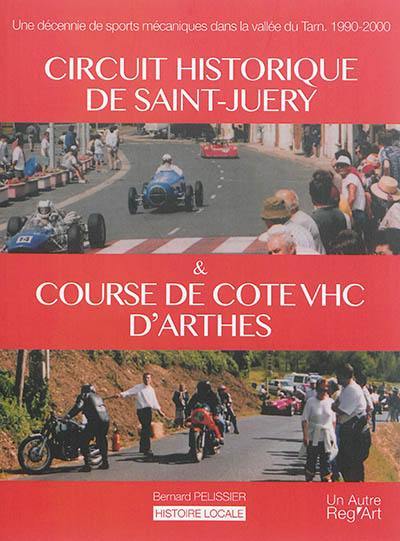 Circuit historique de Saint-Juéry & course de côte VHC d'Arthès