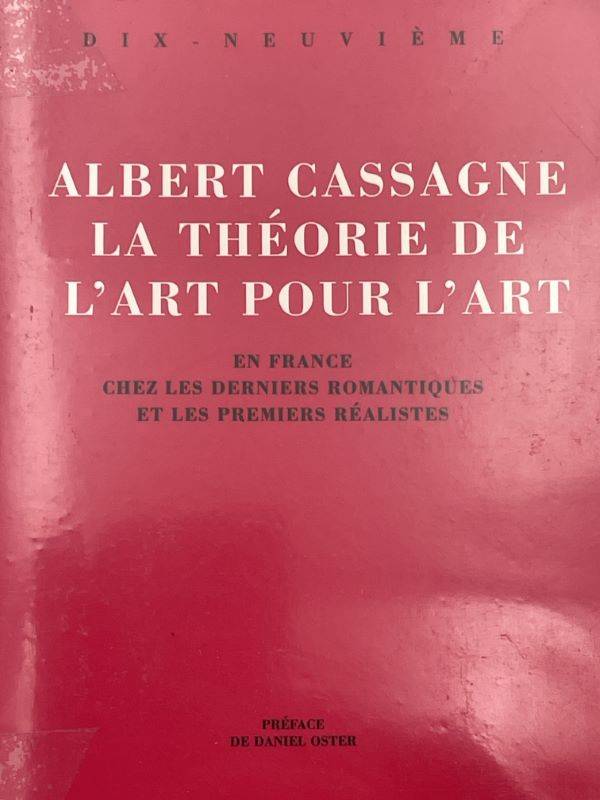 La théorie de l'art pour l'art en France chez les derniers romantiques et les premiers réalistes