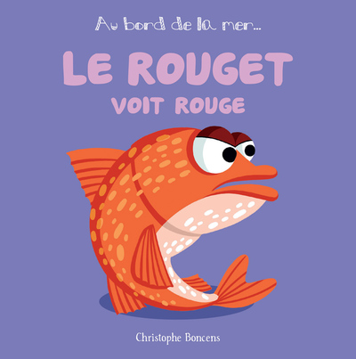 Le rouget voit rouge