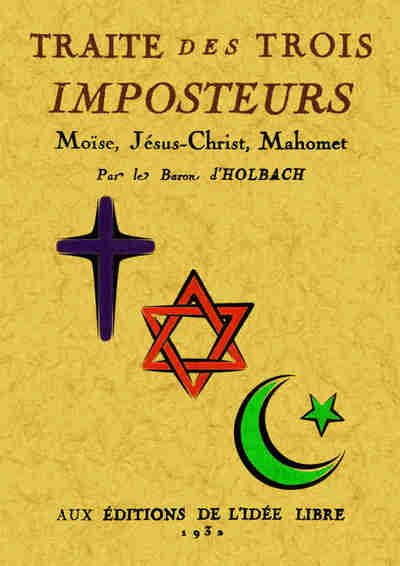 Traité Des Trois Imposteurs, Moïse, Jésus-Christ, Mahomet