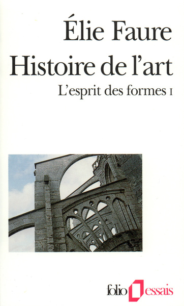 L'Esprit des formes (Tome 1)