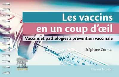 Les vaccins en un coup d'oeil