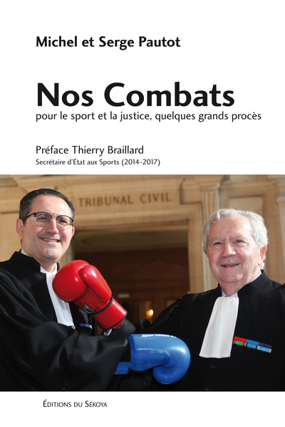 Nos Combats, Pour Le Sport Et La Justice, Quelques Grands Procès