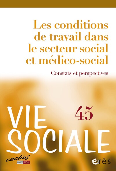 Vie Sociale N° 45 Volume 45