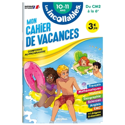 Cahier De Vacances 2024 - Les Incollables - Cm2 À 6e - 10/11 Ans