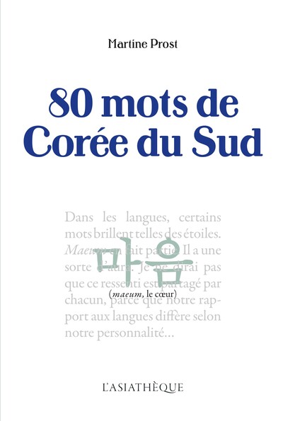 80 mots de Corée du Sud - Martine Prost