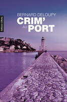 Crim' au port