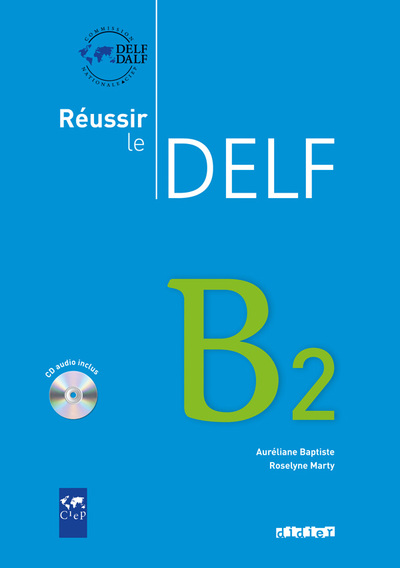 Reussir le Delf B2 - édition 2010 - Livre + didierfle.app