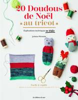 20 doudous de Noël au tricot (Facile & rapide : à partir d'un rectangle de 15 x 14 cm)