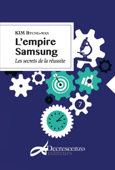 L'empire Samsung - les secrets de la réussite - Daniel Glory