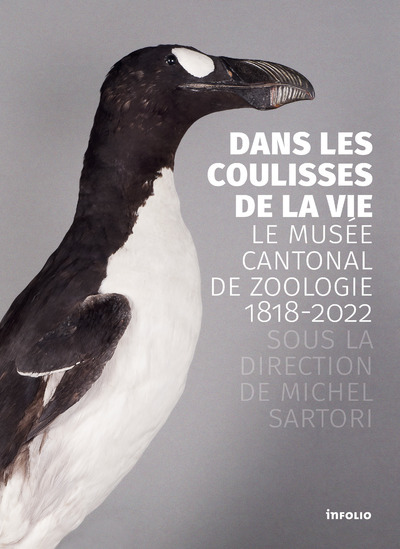 Dans les coulisses de la vie - Le Musée cantonal de zoologie 1818-2022