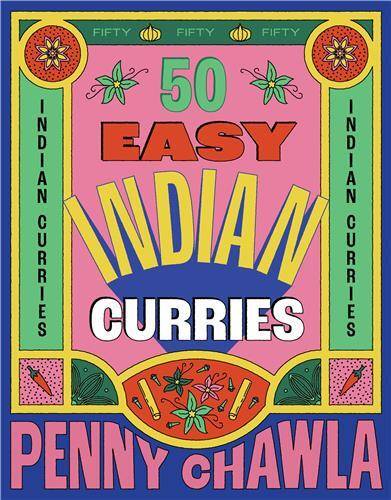 50 Easy Indian Curries /anglais